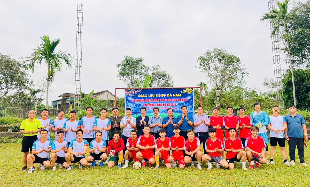 Giao lưu bóng đá nam giữa UBND xã Hương Phố và Giáo xứ Ninh Cường chào mừng Xuân Bính Ngọ 2026
