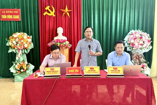 Thường trực, Ban Thường vụ Đảng ủy xã Hương Phố làm việc tại thôn Đông Giang: Tháo gỡ khó khăn, ổn định bộ máy sau sáp nhập